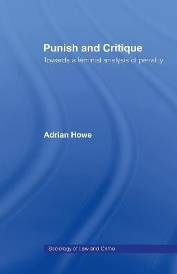 Punish and Critique(English, Hardcover, Howe Adrian)