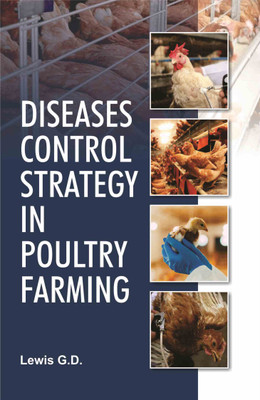 Diseases Control Strategy in Poultry Farming  - Diseases Control Strategy in Poultry Farming(Hardcover, Lewis G.D.)