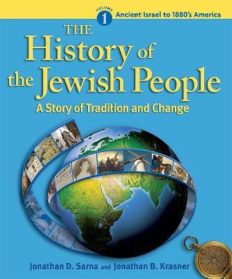 History of the Jewish People Vol. 1: Ancient Israel to 1880's America(English, Paperback, Sarna Jonathan D.)