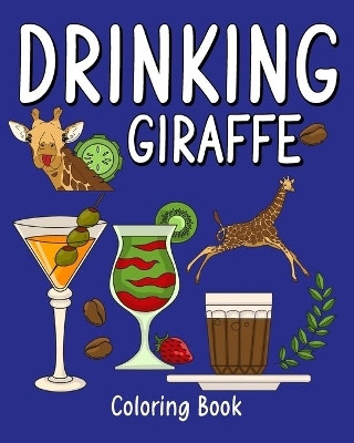 (Edit - Invite only) Drinking Giraffe Coloring Book(English, Paperback, Paperland)