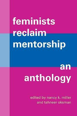 Feminists Reclaim Mentorship(English, Paperback, unknown)