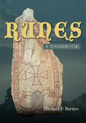 Runes: a Handbook(English, Hardcover, Barnes Michael P.)