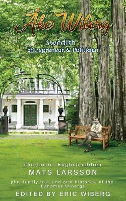 Ake Wiberg(English, Paperback, Wiberg Eric Troels)