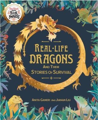 Real-life Dragons and their Stories of Survival(English, Paperback, Ganeri Anita)