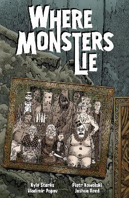 Where Monsters Lie(English, Paperback, Starks Kyle)