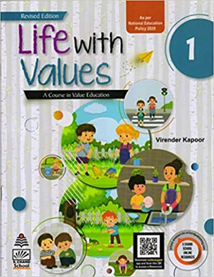 Life With Values Class 1 (A Course In Value Education) NEP 2020(Paperback, Virender Kapoor)