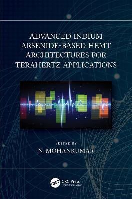 Advanced Indium Arsenide-Based HEMT Architectures for Terahertz Applications(English, Hardcover, unknown)