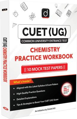 Drishti IAS Chemistry Practice Workbook, CUET UG Entrance Exam Book 2025, 10 Mock Tests with Answer Key & OMR Sheets, Based on Latest Syllabus(Paperback, Drishti Publications)