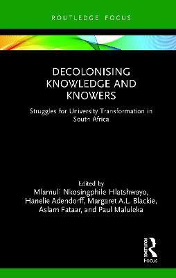 Decolonising Knowledge and Knowers(English, Hardcover, unknown)