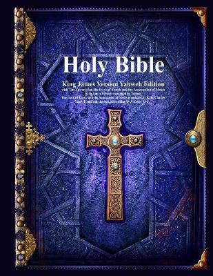 Holy Bible King James Version Yahweh Edition with The Apocrypha, the Book of Enoch and the Assumption of Moses(English, Paperback, Various)