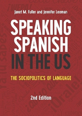 Speaking Spanish in the US(English, Hardcover, Fuller Janet M.)