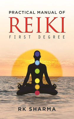 Practical Manual of Reiki(Paperback, RK Sharma)