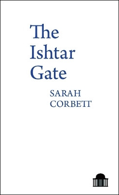 The Ishtar Gate(English, Paperback, Corbett Sarah)