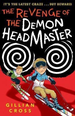 The Revenge of the Demon Headmaster(English, Paperback, Cross Gillian)