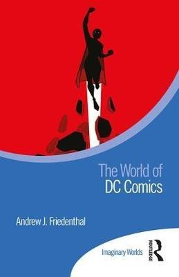 The World of DC Comics(English, Hardcover, Friedenthal Andrew)