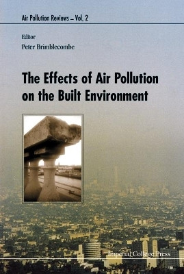 Effects Of Air Pollution On The Built Environment, The(English, Hardcover, Brimblecombe Peter)