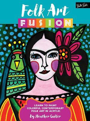 Folk Art Fusion(English, Paperback, Galler Heather)