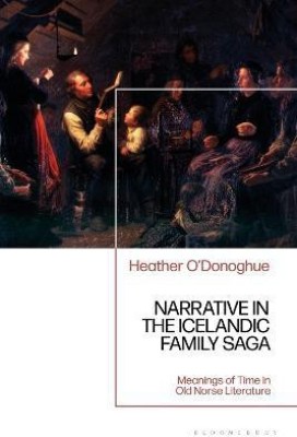 Narrative in the Icelandic Family Saga(English, Electronic book text, O'Donoghue Heather)