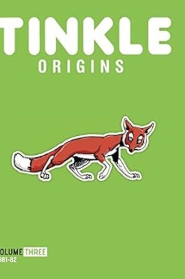 Tinkle Origins: Volume Three [Paperback] RAJNI THINDIATH(English, Hardcover, Amar Chitra Katha)