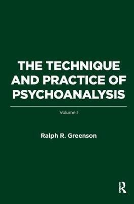 The Technique and Practice of Psychoanalysis(English, Paperback, Greenson Ralph R.)