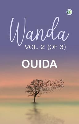 Wanda, Vol. 2 (of 3)(Paperback, Ouida)