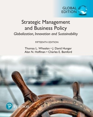 Strategic Management and Business Policy: Globalization, Innovation and Sustainability, Global Edition(English, Paperback, Wheelen Thomas)