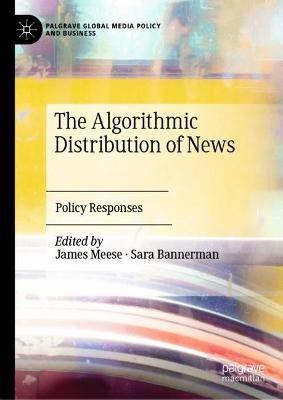 The Algorithmic Distribution of News(English, Hardcover, unknown)