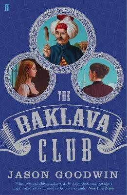 The Baklava Club(English, Paperback, Goodwin Jason)