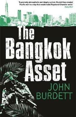 The Bangkok Asset(English, Paperback, Burdett John)