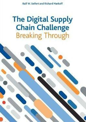 The Digital Supply Chain Challenge(English, Paperback, Seifert Ralf W)