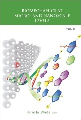 Biomechanics At Micro- And Nanoscale Levels - Volume Ii(English, Hardcover, unknown)