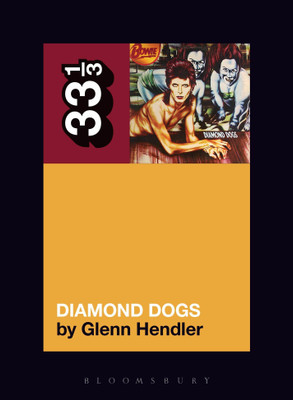 David Bowie's Diamond Dogs(English, Paperback, Hendler Glenn)