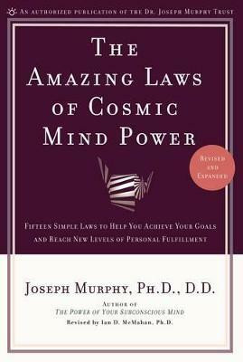 The Amazing Laws of Cosmic Mind Power(English, Paperback, Murphy Joseph)