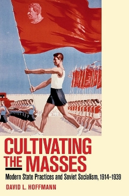 Cultivating the Masses(English, Electronic book text, Hoffmann David L.)