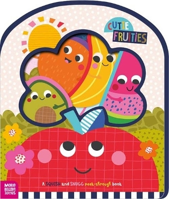Cutie Fruities(English, Hardcover, Creese Sarah)