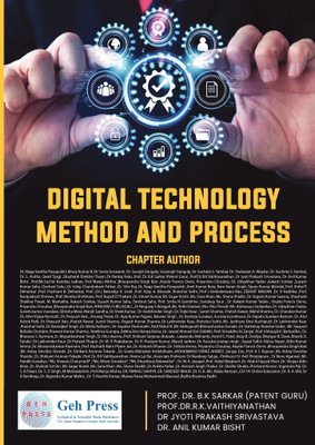 Digital Technology Method and Process(Paperback, Prof. Dr. B.K Sarkar,Prof.Dr.R.K.Vaithiyanathan,Dr Jyoti Prakash Srivastava,Dr. Anil Kumar Bisht)