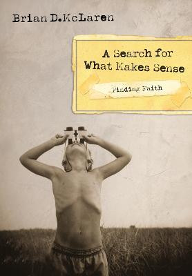 Finding Faith---A Search for What Makes Sense(English, Paperback, McLaren Brian D.)