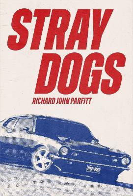 STRAY DOGS(English, Paperback, Parfitt Richard John)