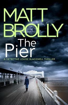 The Pier(English, Paperback, Brolly Matt)
