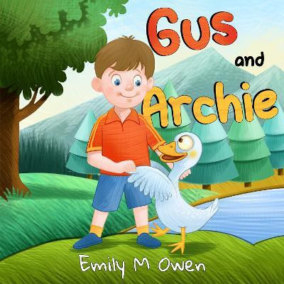 Gus and Archie(English, Paperback, Owen Emily M)