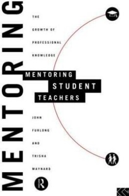 Mentoring Student Teachers(English, Paperback, Furlong John)