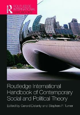 Routledge International Handbook of Contemporary Social and Political Theory(English, Paperback, Delanty Gerard)