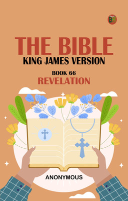 The Bible, King James version, Book 66: Revelation(Paperback, Anonymous)