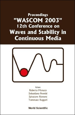 Waves And Stability In Continuous Media - Proceedings Of The 12th Conference On Wascom 2003(English, Hardcover, unknown)