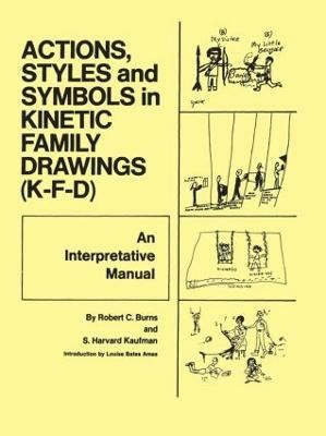 Action, Styles, And Symbols In Kinetic Family Drawings Kfd(English, Paperback, Burns Robert C.)