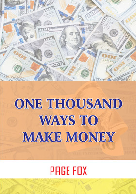 One Thousand Ways to Make Money(Paperback, Page Fox)