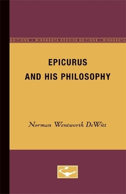 Epicurus and His Philosophy(English, Paperback, DeWitt Norman Wentworth)