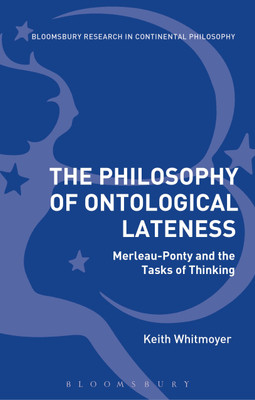 The Philosophy of Ontological Lateness(English, Hardcover, Whitmoyer Keith)