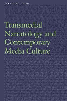 Transmedial Narratology and Contemporary Media Culture(English, Hardcover, Thon Jan-Noel)