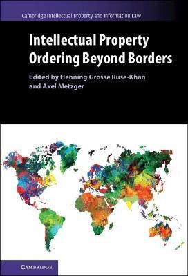 Intellectual Property Ordering beyond Borders(English, Hardcover, unknown)
